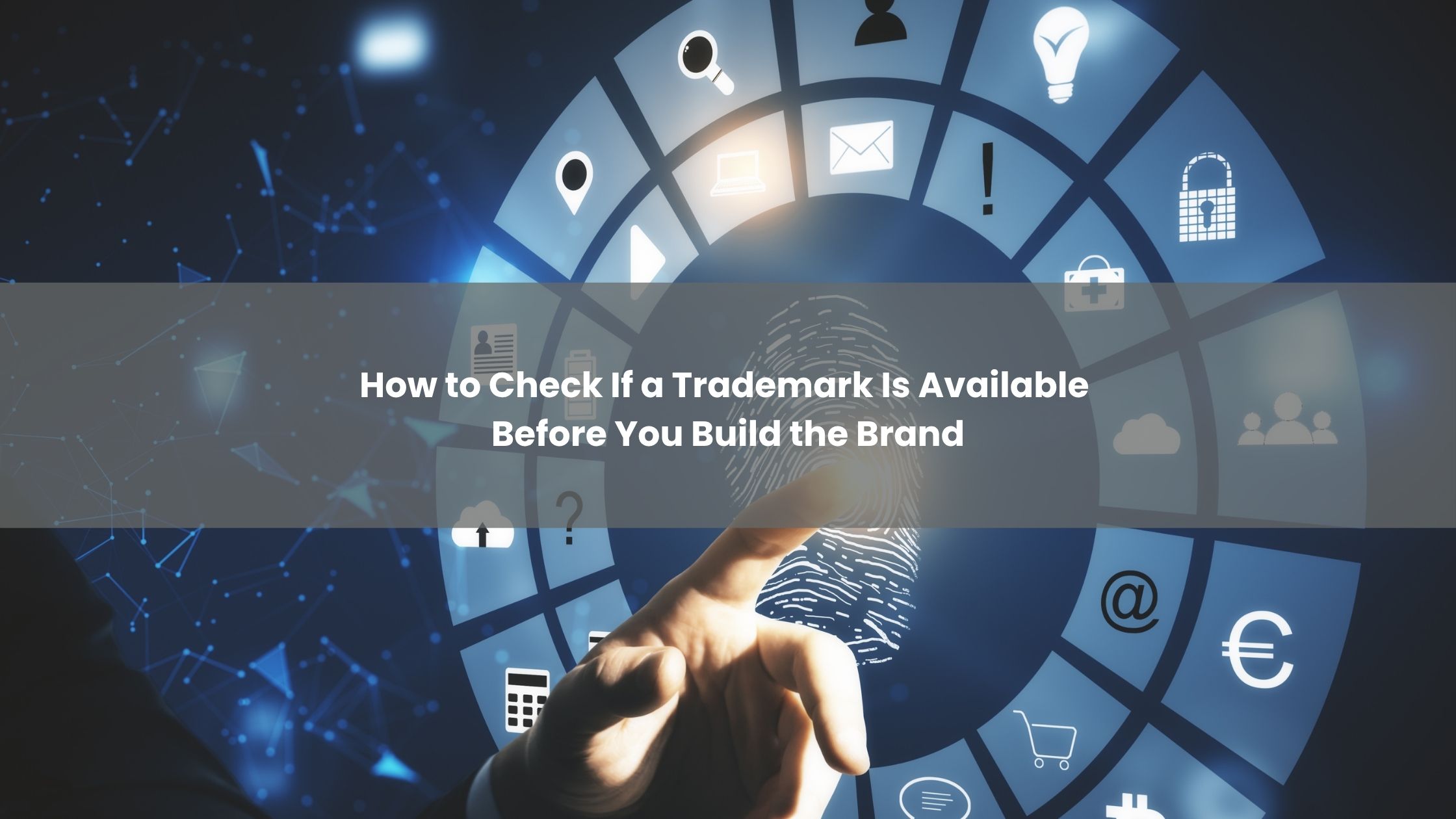 How to Check If a Trademark Is Available Before You Build the Brand